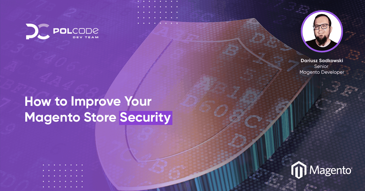 How to Improve Your Magento Store Security