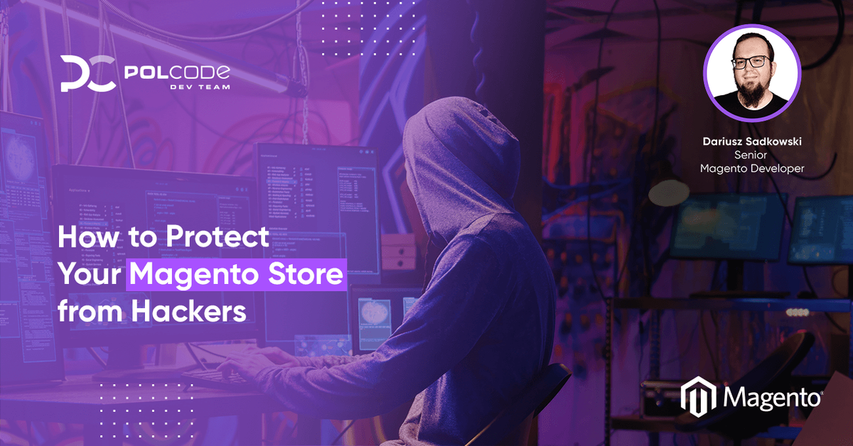 How To Protect Your Magento Store from Hackers