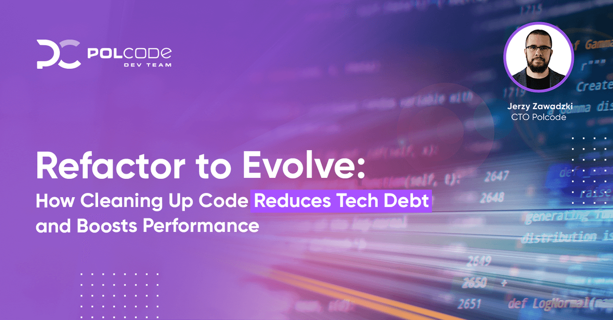 Refactor to Evolve: How Cleaning Up Code Reduces Tech Debt and Boosts ...