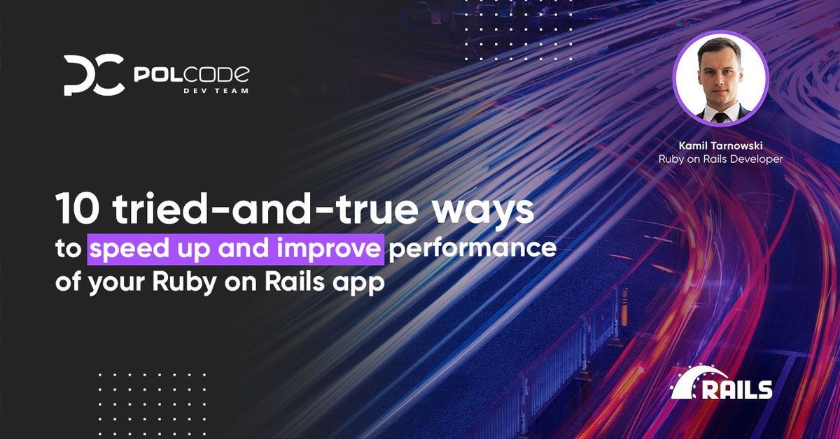10 Tried-And-True Ways to Speed Up and Improve Performance of Your Ruby ...